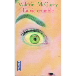 La vie crumble