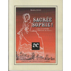 Sacré Sophie! gare au fantome de la comtesse de segur