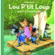 Lou P'tit Loup part à l'aventure