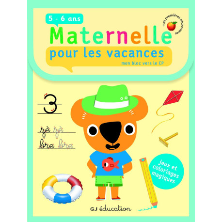 Bloc vacances GS vers CP: Mon bloc vers le CP 5-6 ans