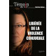 Libérée de la violence conjugale
