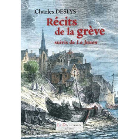Recits de la Greve Suivis de la Junon