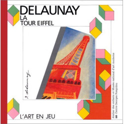 "La Tour Eiffel" Robert Delaunay