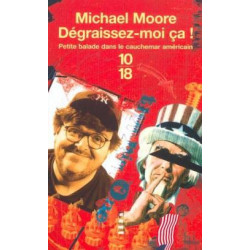 Dégraissez-moi ça ! petite balade dans le cauchemar américain