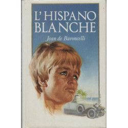 L'Hispano blanche