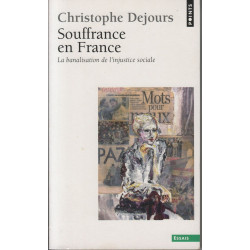 Souffrance en France : La banalisation de l'injustice sociale