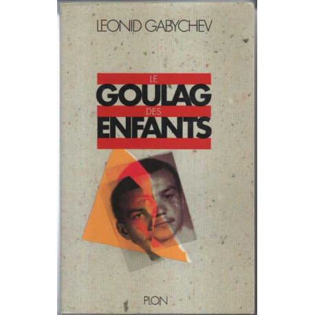 Le goulag des enfants