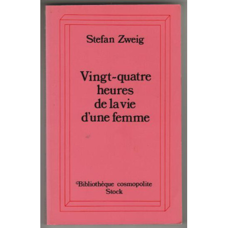 Vingt-quatre heures de la vie d'une femme