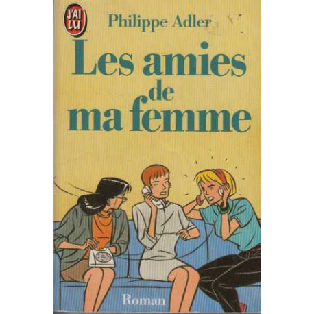 Les Amies de ma Femme