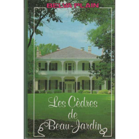 Les cèdres de Beau-Jardin