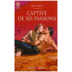 Captive de ses passions