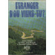 Etranger d'ou viens-tu ? : roman en 30 episodes t.V