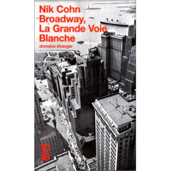Broadway la grande voie blanche