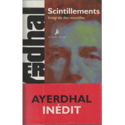 Scintillements: Intégrale des nouvelles