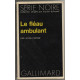 Le fleau ambulant