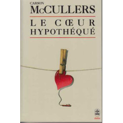 Le coeur hypothéqué