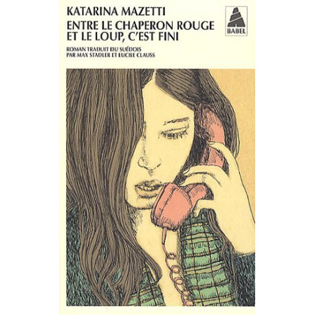 Entre Le Chaperon Rouge ET Le Loup C'Est Fini