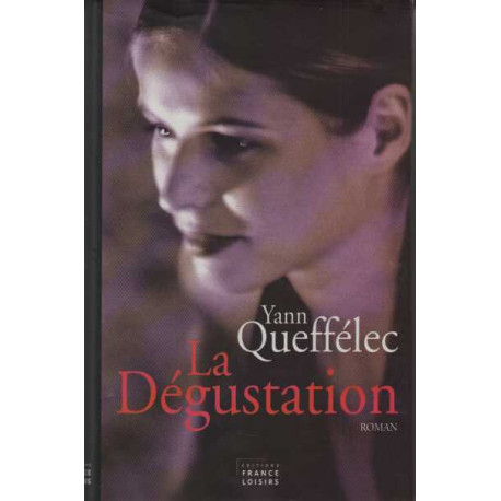 La Degustation