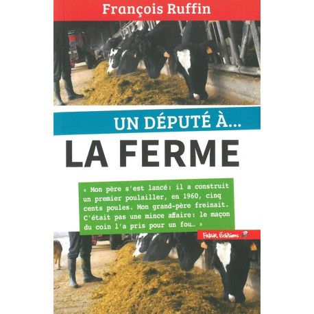 Un deputé à la ferme
