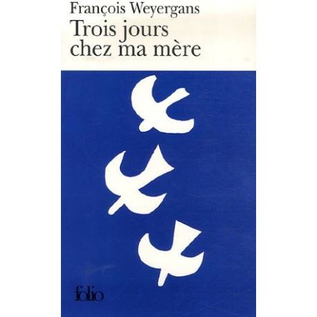 Trois jours chez ma mère