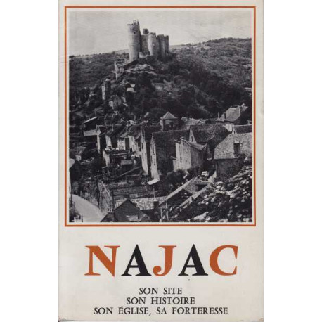 Najac son site son histoire son eglise sa forteresse