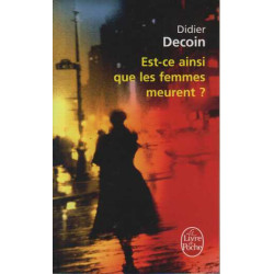 Est-ce ainsi que les femmes meurent