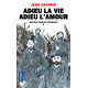 Quatre soldats français Tome 1 : Adieu la vie adieu l'amour