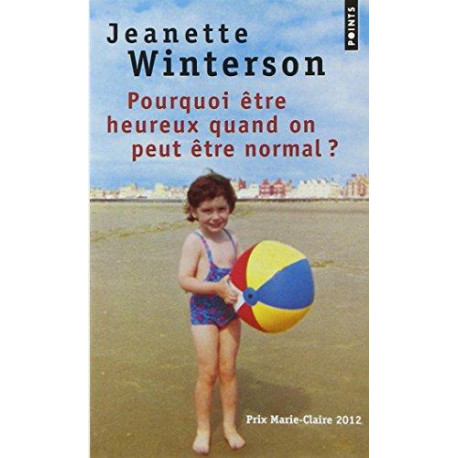 Pourquoi être heureux quand on peut être normal