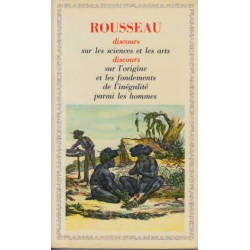 Discours sur l'origine et les fondements de l'inégalité parmi les...