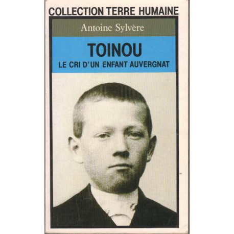 Toinou.le cri d'un enfant auvergnat