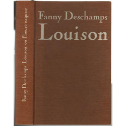 Louison ou l'Heure exquise