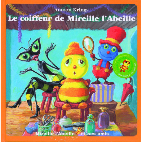 Le coiffeur de Mireille l'Abeille