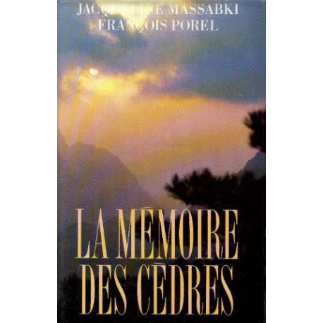 La mémoire des cedres