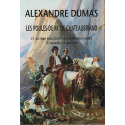Les poules de M. de Chateaubriand et autres rencontres...