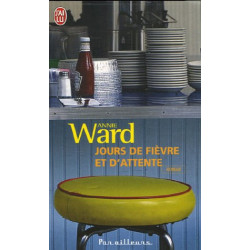 Jours de fièvre et d'attente