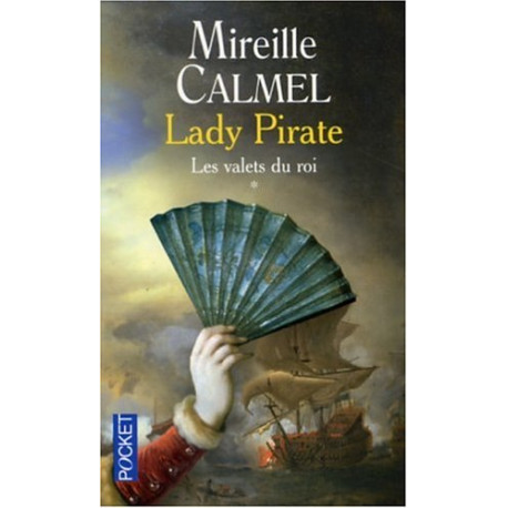 Lady Pirate Tome 1 : Les valets du roi