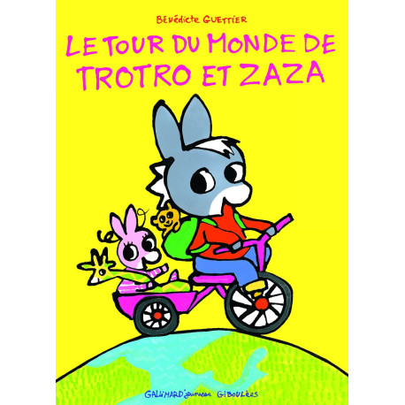 Le tour du monde de Trotro et Zaza