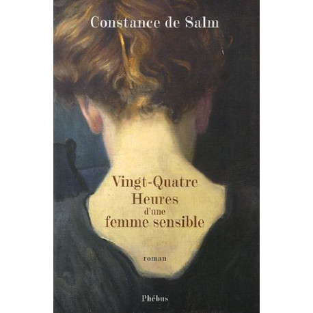 Vingt-quatre heures d'une femme sensible