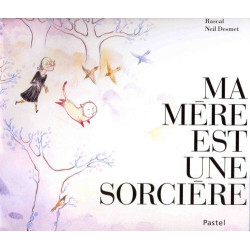 Ma mère est une sorcière