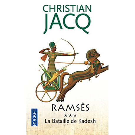 Ramsès Tome 3 : La Bataille De Kadesh