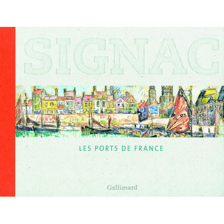 Signac: Les ports de France