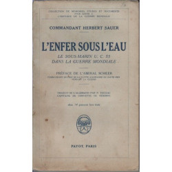 L'Enfer sous l'eau. Le sous-marin U.C.55 dans la Guerre mondiale