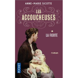 Les Accoucheuses tome 1 : La fierté
