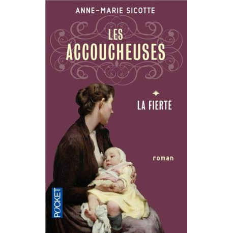 Les Accoucheuses tome 1 : La fierté
