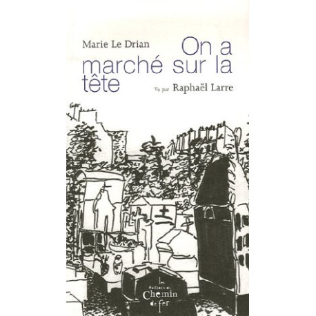 On a marché sur la tête