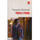 Triple peine