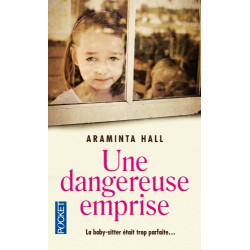 Une dangereuse emprise