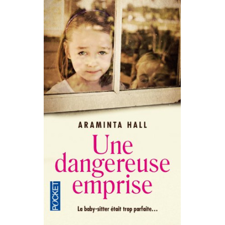 Une dangereuse emprise