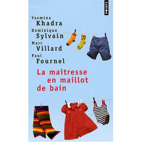 La maîtresse en maillot de bain : Quatre récits d'enfance