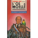 Carnets politiques de l'os a moelle